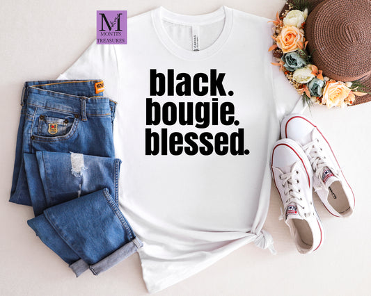 Black. Bougie, Blessed.