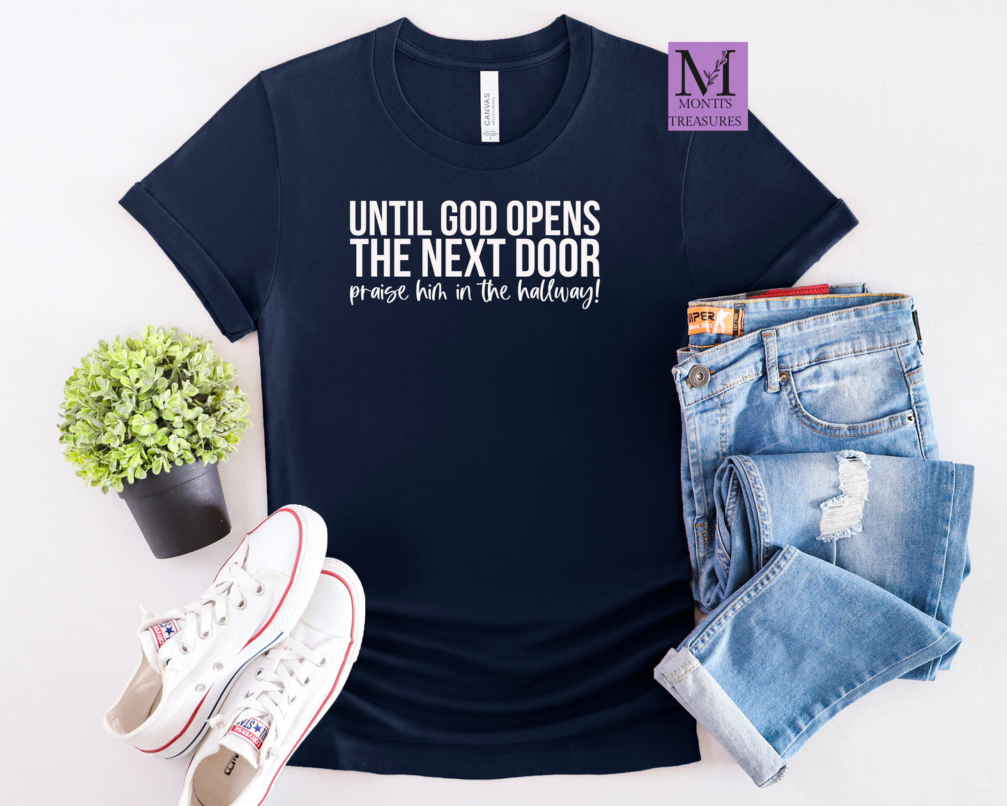 Until God Open The Next Door Praise Him In The Hallway